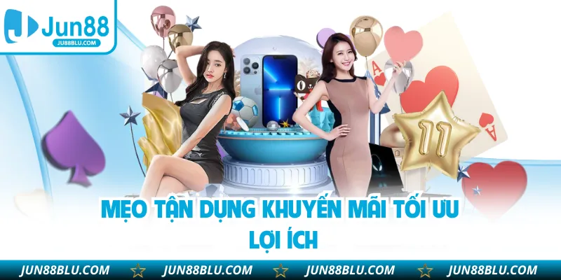 Mẹo tận dụng khuyến mãi tối ưu lợi ích